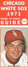 CHICAGO WHITE SOX 1971 PRESS-TV-RADIO-MEDIA GUIDE/EXCELLENT/CHUCK TANNER-MANAGER