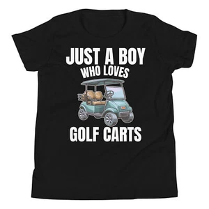 Just A Boy Who Loves Golf Carts Golf Cart Golfer Lover T-shirt - Picture 1 of 5
