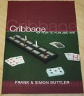 How To Play & Win Cribbage By Frank & Simon Buttler