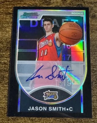 2007-08 Bowman Chrome 黑色折射卡新秀签名 #137 Jason Smith /99 76ers SSP — 第 1/2 张图片