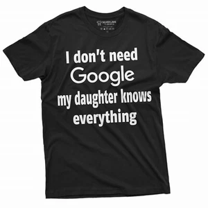 Mens Funny my daughter knows everything T-shirt Father's Day Gift | Dad Tee - Picture 1 of 8