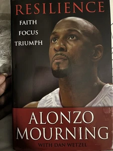 ALONZO MOURNING signed 2008 RESILIENCE Faith Focus Triumph Book MIAMI HEAT Joe - Picture 1 of 5