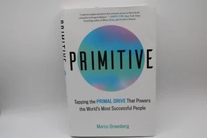 Primitive Tapping the Primal Drive Powers the World's Most Successful People - Foto 1 di 4