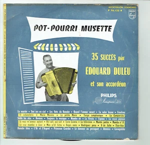 33T 25cm Édouard DULEU Vinyl POT-POURRI MUSETTE 35 SUCCESS Akkordeon P. 76122 - Bild 1 von 4