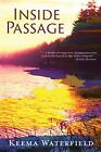 Inside Passage: A Memoir By Keema Waterfield **Brand New**