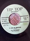 Doowop 45 Performers Tip Top 402 I?Ll Make You Understand/ Give Me Your Heart