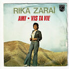 Rika ZARAI Disque Vinyle 45T 7" AMI - VIS TA VIE - PHILIPS 6010177 punki64