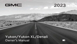 2023 GMC Yukon Yukon XL Denali Owners Manual User Guide Reference Book OEM - Picture 1 of 1