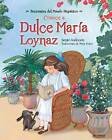 Rencontrez Dulce Mara Loynaz (Personnages du monde hispnique Histo - TRÈS BON
