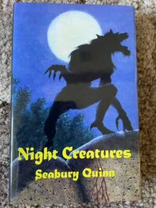 NIGHT CREATURES Seabury Quinn (2003, 1st edition 600 copy Ash-Tree Press HC) - Bild 1 von 6