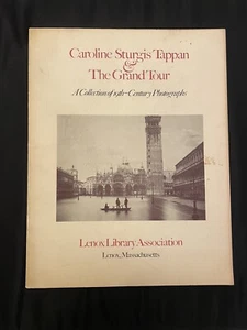 Caroline Sturgis Tappan & The Grand Tour 1982 Fotografieausstellung Lenox Bibliothek - Bild 1 von 14