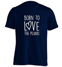 born to love plank, t-shit gym workout fitness trainer coach strength funny 6449