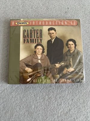 The Carter Family - Keep on the Sunny Side (CD, Proper Records 2004) NEW Foto 1 de 2