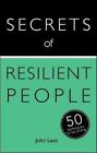 Secrets Of Resilient People By John Lees 9781473600218 New Book