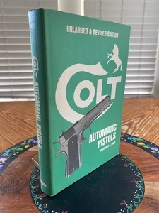COLT Automatic Pistols Donald Bady 1973 Enlarged & Revised Edition Hardback NF - Picture 1 of 12