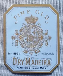 altes Weinetikett Musteretikett Etikett Fine Old Dry Madeira Gutenberg Mainz - Bild 1 von 2