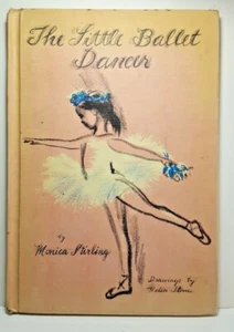 The Little Ballet Dancer HB 1952 Special Ed. Monica Stirling Color Illustrations - Imagen 1 de 9