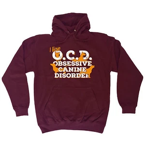 OCD Trastorno Obsesivo Canino SUDADERA CON CAPUCHA Perro Cachorro Top Divertido regalo de cumpleaños - Imagen 1 de 9