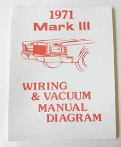 New 1971 Lincoln Continental Mark III Wiring and Vacuum Diagram Manual - Picture 1 of 3