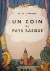 LA PAQUERIE (Ch. de.) - Un coin du Pays Basque. - 1927.