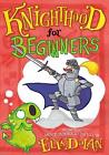 Knighthood For Beginners By Elys Dolan (English) Paperback Book