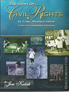The Story of Civil Rights in York, Pennsylvania - HC VG Free Ship - Picture 1 of 1