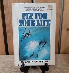 Fly for your life; By Larry Forrester Acceptable With Dustcover WWII Fighter Ace - Picture 1 of 8