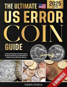 The Ultimate US Error Coin Guide: A Professional Handbook with Detailed... - Picture 1 of 2