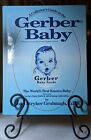 A COLLECTOR'S GUIDE TO THE GERBER BABY By Joan Stryker Grubaugh - Hardcover 