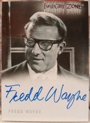 Twilight Zone Series 3: Shadows & Substance Fredd Wayne Autograph Card A58 2002  - Image 1 of 2