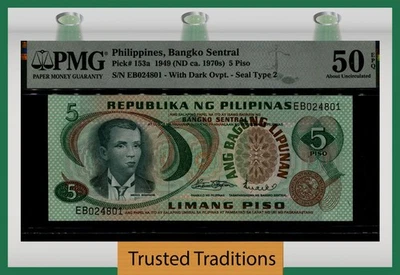 TT PK 153a 1949 (ND ca. 1970s) PHILIPPINES BANGKO SENTRAL 5 PISO PMG 50 EPQ - Image 1 of 2