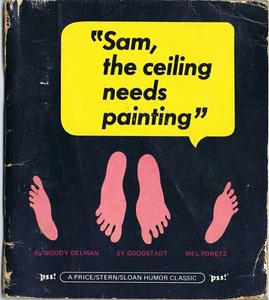 SAM, THE CEILING NEEDS PAINTING - GELMAN - VIGNETTE UMORISTICHE - SLOAN 1981 - Picture 1 of 1