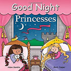 Good Night Princesses Board Books Adam, Jasper, Mark Gamble