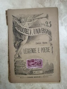 BIBLIOTECA UNIVERSALE - E. HEINE - LEGGENDE E POESIE N 126 SONZOGNO 1885 (OK14) - Imagen 1 de 1