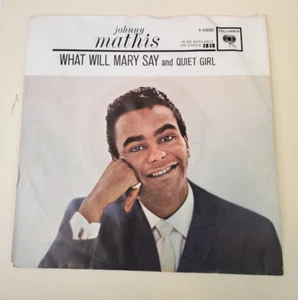 Johnny Mathis WHAT WILL MARY SAY / QUIET GIRL (POP 45/PS) #41193 PLAYS VG++ - Picture 1 of 6