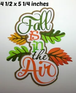 FALL IS IN THE AIR TITLE pezzo di carta prefabbricato fustellato 3D di Rhonda - Foto 1 di 1