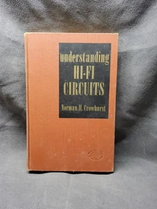 Understanding Hi-Fi Circuits, Crowhurst, Norman H., - Picture 1 of 4