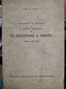 P. De Prados Linguaggio Pensiero Giovanni Dominici Nel De Conceptione B.Virginis - Imagen 1 de 3