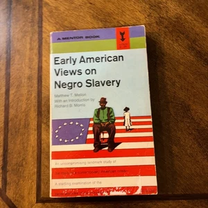 Slavery Book - Early American Views on Negro Slavery 1969 Vintage Paperback - Picture 1 of 12