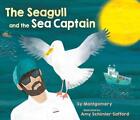 The Seagull and the Sea Captain by Sy Montgomery (English) Hardcover Book