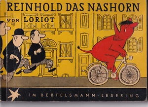 Reinhold das Nashorn . Wolf Uecker und Günther Dahl - Loriot - Bertelsmann - Bild 1 von 2