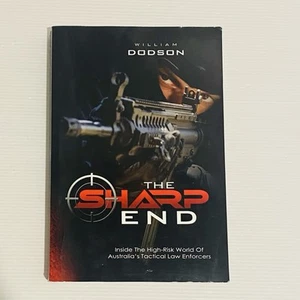 The Sharp End by William Dodson (Paperback) Australian Law Enforcement Book - Picture 1 of 20