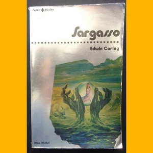 Collection Super-Fiction SARGASSO Edwin Corley 1979 - Picture 1 of 3