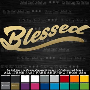 Blessed text all sizes Christian Church Jesus God Prayers Religion sticker - Picture 1 of 11