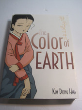 The Color of Earth Ser.: The Color of Earth by Kim Dong Hwa (2009, Trade...