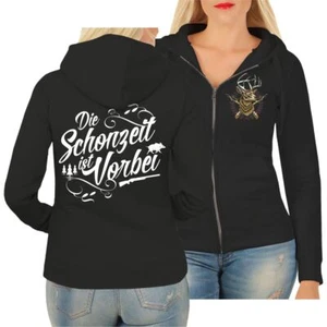 Frauen Kapuzenjacke Jäger Jagd Spruch DIE SCHONZEIT IST VORBEI forst wald - Bild 1 von 4