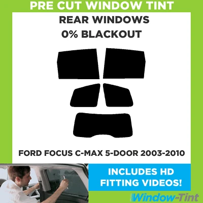 For Ford Focus C-Max 5-door 2003-2010 Pre Cut Window Tint Rear 0% Blackout Film - Image 1 of 4