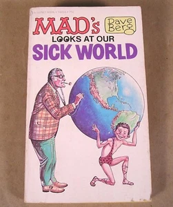 1971 Signet Paperback Book MAD'S DAVE BERG LOOKS AT OUR SICK WORLD T4816 1st Ed - Imagen 1 de 1