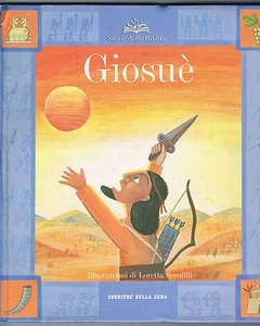 GIOSUE' - STORIE DELLA BIBBIA 7 - SEROFILLI - CORRIERE DELLA SERA 2008 - NO CD - Imagen 1 de 1