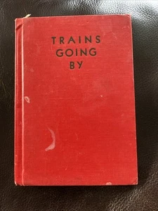 VINTAGE CHILDRENS ,TRAINS GO BY c 1940's Pennsylvania Writers #10 Of 31 Science - Picture 1 of 9
